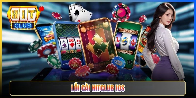 Hitclub iOS Taihit01 — Hỏi Đáp 20 Lỗi Cài Đặt iPhone Phổ Biến Năm 2026