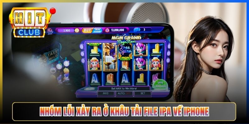 Nhóm lỗi xảy ra ở khâu tải file IPA về iPhone