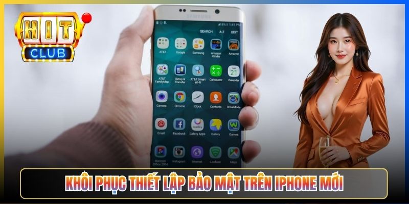 Khôi phục thiết lập bảo mật trên iPhone mới