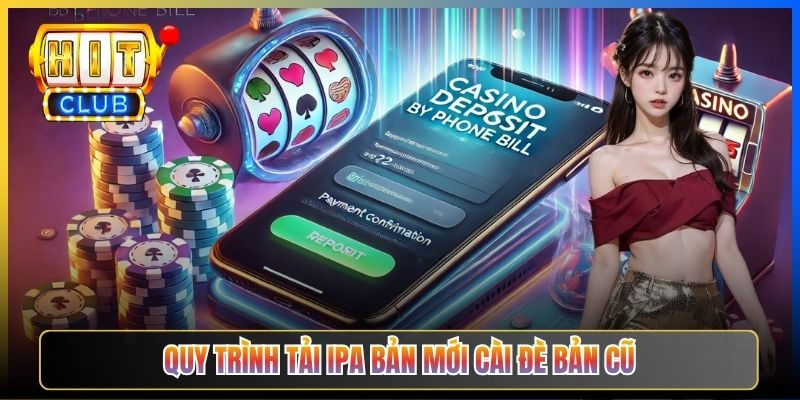 Quy trình tải IPA bản mới cài đè bản cũ