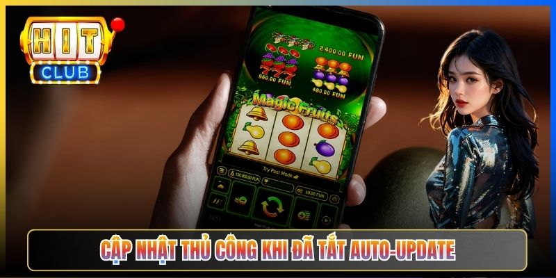 Cập nhật thủ công khi đã tắt auto-update