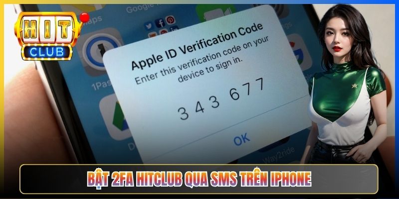 Bật 2FA Hitclub qua SMS trên iPhone