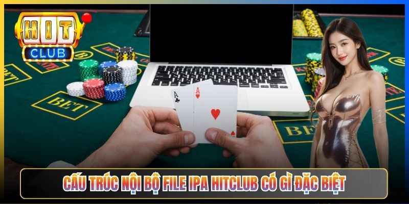 Cấu trúc nội bộ file IPA Hitclub có gì đặc biệt