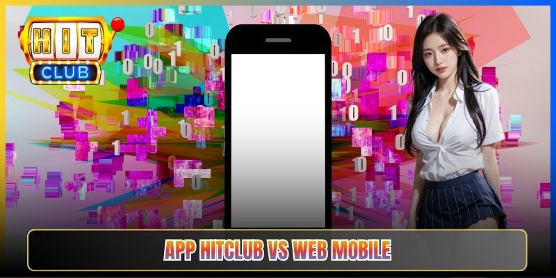 Hitclub iOS Taihit01 — So Sánh App Native Với Web Mobile Safari Trên iPhone