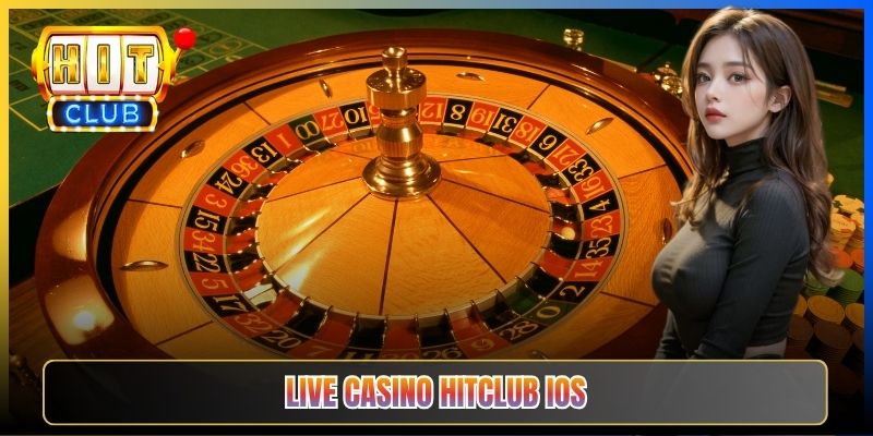 Taihit01 — Tải iOS Sảnh Live Casino Hitclub Stream HD Mượt Trên iPhone 2026