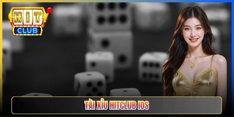 Taihit01 — Tải iOS Sảnh Tài Xỉu Hitclub Cảm Ứng Đa Điểm Nhạy Trên iPhone
